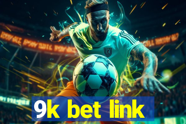 9k bet link